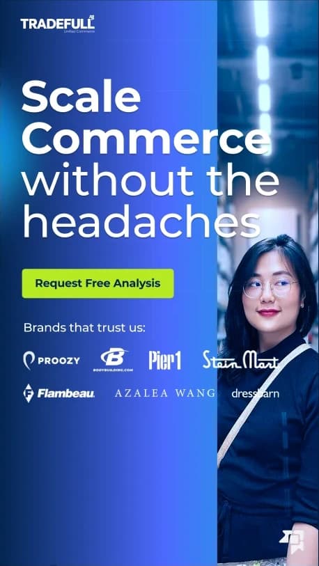 Tradefull Meta ad, story unit. Scale Commerce without the headaches with the lime Request Free Analysis button, the client logo bar, and the warehouse portrait at the lower right.